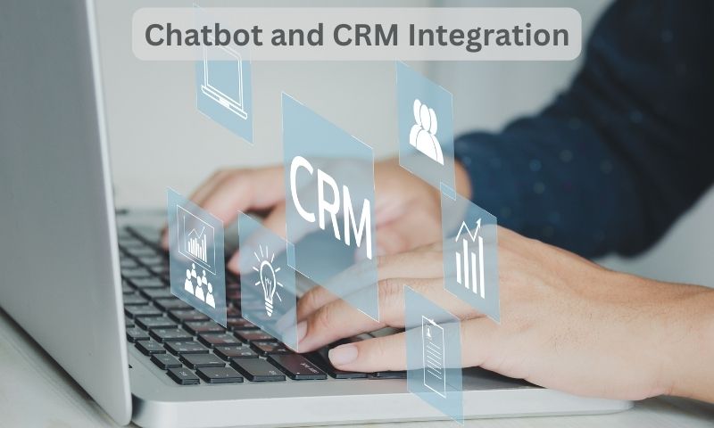 chatbot and crm integration